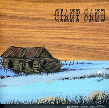 CD Giant Sand: Blurry Blue Mountain