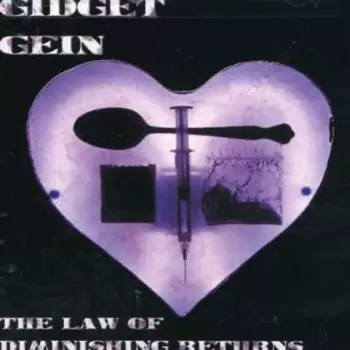 Gidget Gein: The Law Of Diminishing Returns