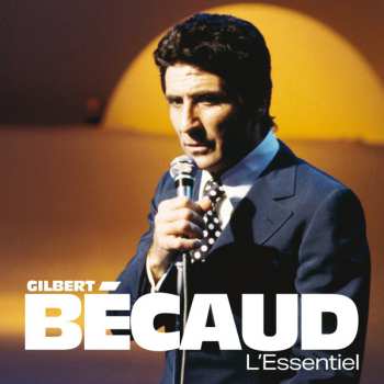 Album Gilbert Bécaud: L'Essentiel