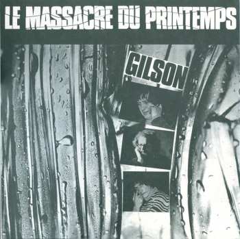 LP Jef Gilson: Le Massacre Du Printemps LTD