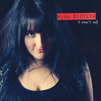 Album Gina Sicilia: It Wasn't Real