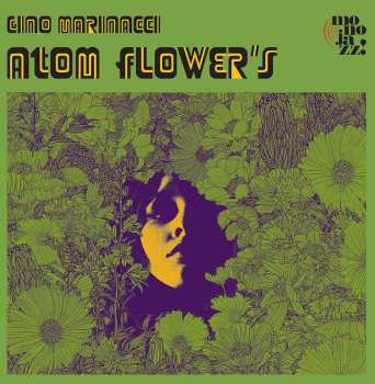 Album Gino Marinacci: Atom Flower's 