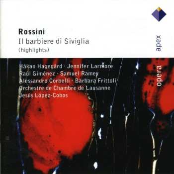 Album Gioacchino Rossini: Il barbiere di Siviglia (highlights)