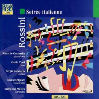 CD Gioacchino Rossini: Soiree Italienne 