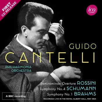 Semiraminde Overture; Symphony No. 4; Symphony No. 1