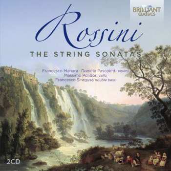 2CD Gioacchino Rossini: Streichersonaten Nr.1-6