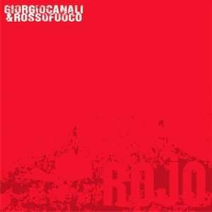 Album Giorgio Canali & Rossofuoco: Rojo