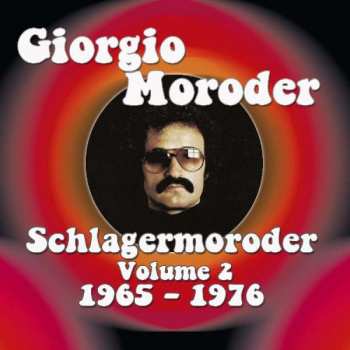 2CD Giorgio Moroder: Schlagermoroder Volume 2 1965 - 1976 