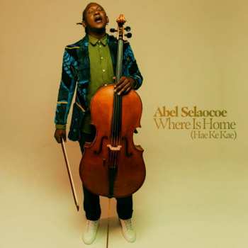 CD Abel Selaocoe: Where Is Home (Hae Ke Kae)  DIGI