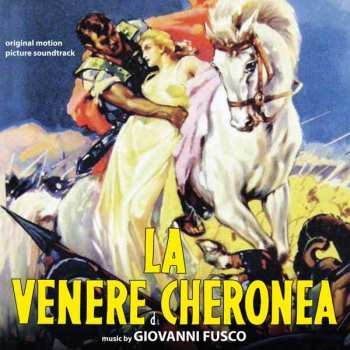 CD Giovanni Fusco: La Venere Di Cheronea LTD