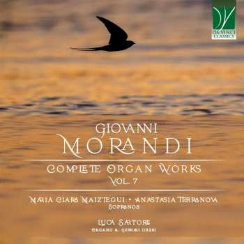 Album Giovanni Morandi: Complete Organ Works Vol. 7