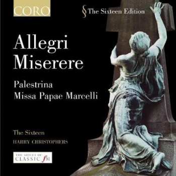 Album Gregorio Allegri: Palestrina: Missa Papae Marcelli/Stabat Mater - Allegri: Miserere - Lotti: Crucifixus - The Sixteen · Harry Christophers