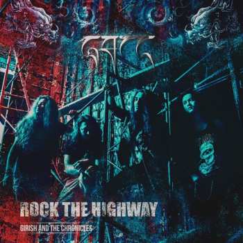 CD Girish And The Chronicles: Rock The Highway