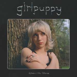 LP girlpuppy: When I'm Alone CLR