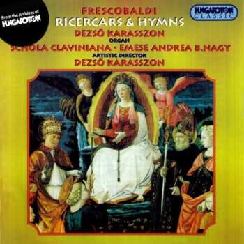 Album Girolamo Frescobaldi: Ricercars and Hymns