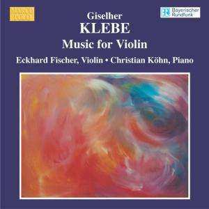 CD Giselher Klebe: Klebe: Music For Violin