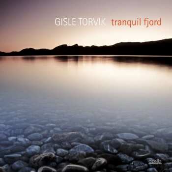 CD Gisle Torvik: Tranquil Fjord