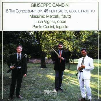 CD Paolo Carlini: 6 Trii Concertanti Op. 45 Per Flauto, Oboe E Fagotto