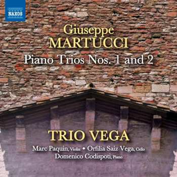 CD Giuseppe Martucci: Piano Trios Nos. 1 and 2