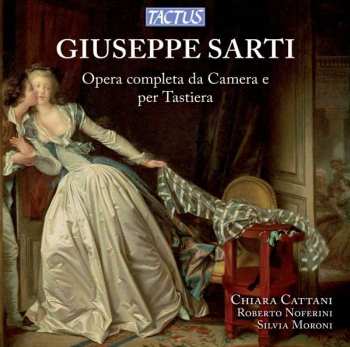 Album Giuseppe Sarti: Opera Completa Da Camera E Per Tastiera