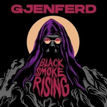 Album Gjenferd: Black Smoke Rising