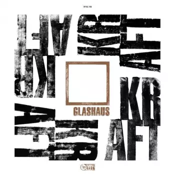 Glashaus: Kraft