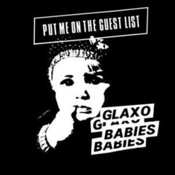 Album Glaxo Babies: Put Me On The Guest List