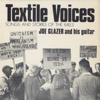 Album Glazer,joe: Textile Voices: Songs And Stories Of The Mills