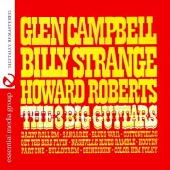 CD Glen Campbell: Big 3 Guitars