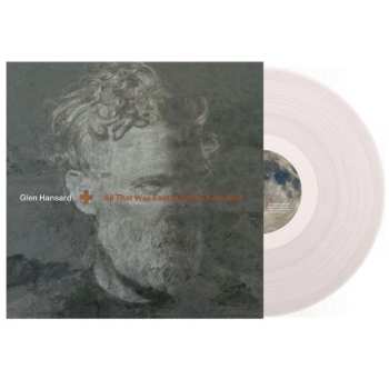 LP Glen Hansard: All That Was East Is West of Me Now