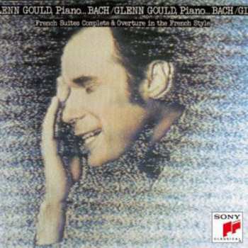 Album Glenn Gould: French Suites Complete & Overture In The French Style