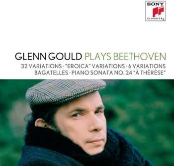 Album Glenn Gould: Plays Beethoven: 32 Variations Wo0 80 Eroica