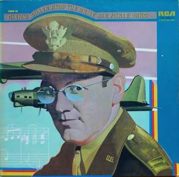 2LP Glenn Miller And The Army Air Force Band: This Is Glenn Miller And The Army Air Force Band (2xLP)
