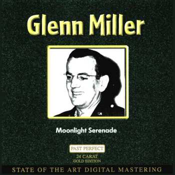 CD Glenn Miller: Moonlight Serenade
