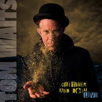 2LP Tom Waits: Glitter And Doom Live