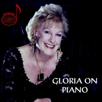 CD Gloria Saarinen: Gloria On Piano
