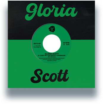 Album Gloria Scott: Case Of Too Much Lovemakin'