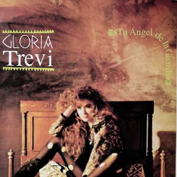 LP Gloria Trevi: Tu Ángel De La Guarda CLR