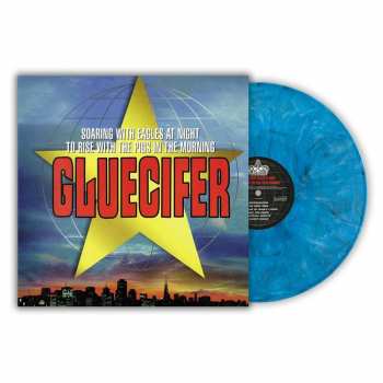 LP Gluecifer: Soaring With Eagles At Night... (180g) (cool Blue Vinyl)