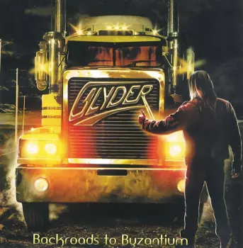 Glyder: Backroads To Byzantium