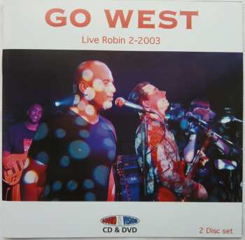 CD/DVD Go West: Live Robin 2-2003 