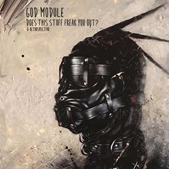 2CD God Module: Does This Stuff Freak You Out? (A Retrospective)