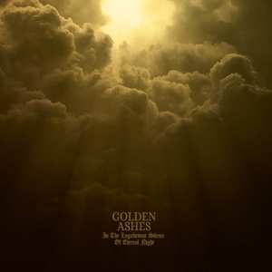 LP Golden Ashes: In The Lugubrious Silence Of Eternal Night