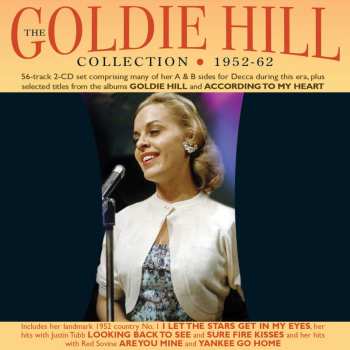 2CD Goldie Hill: Collection 1952-62