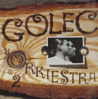 CD Golec uOrkiestra: 2
