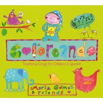 Coloreando: Traditional Songs For Children In