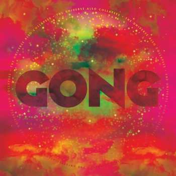 Album Gong: The Universe Also Collapses