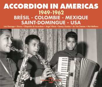 Album Gonzaga; Sivuca; Chiquinho Do Accordeon; Viloria;: Accordion In Americas: 1949