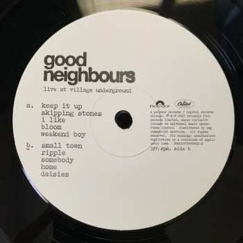 LP Good Neighbours: Live At Village Underground, London. 190624 LTD