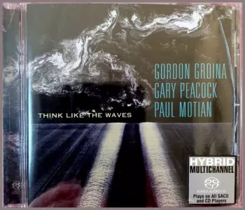 Paul Motian: Think Like The Waves